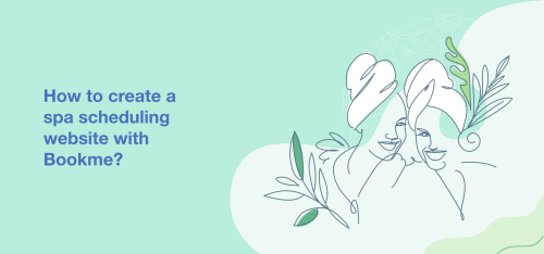 How to create a spa scheduling website with Bookme?