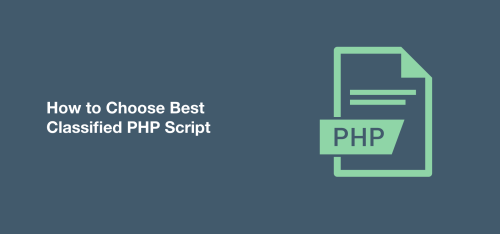 How to Choose The Best Classified PHP Script