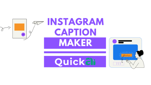 QuickAi: Easy-to-Use Instagram Caption Maker